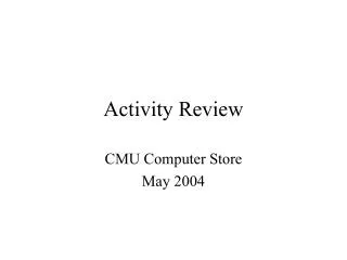 Activity Review