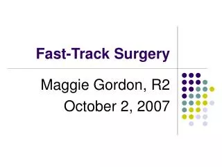Fast-Track Surgery