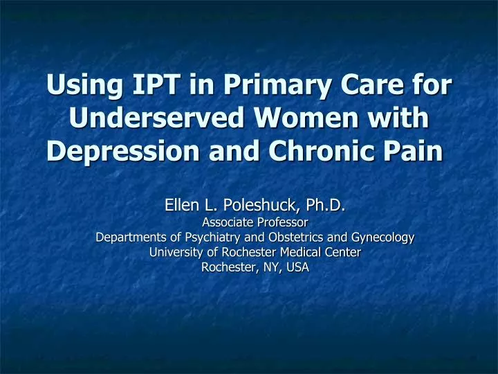 using ipt in primary care for underserved women with depression and chronic pain