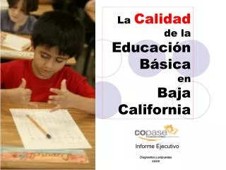 La Calidad de la Educación Básica en Baja California