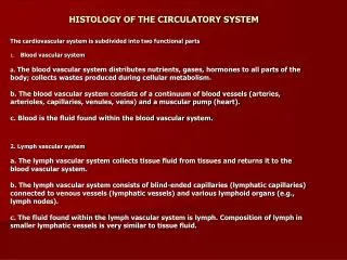 HISTOLOGY OF THE CIRCULATORY SYSTEM
