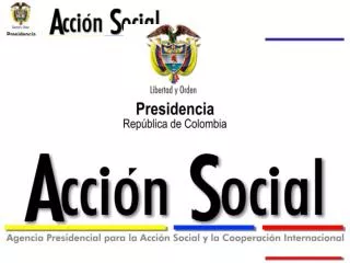Diego Molano, Alto Consejero Presidencial para la Acción Social y la Cooperación Internacional, Colombia Cartagena de In
