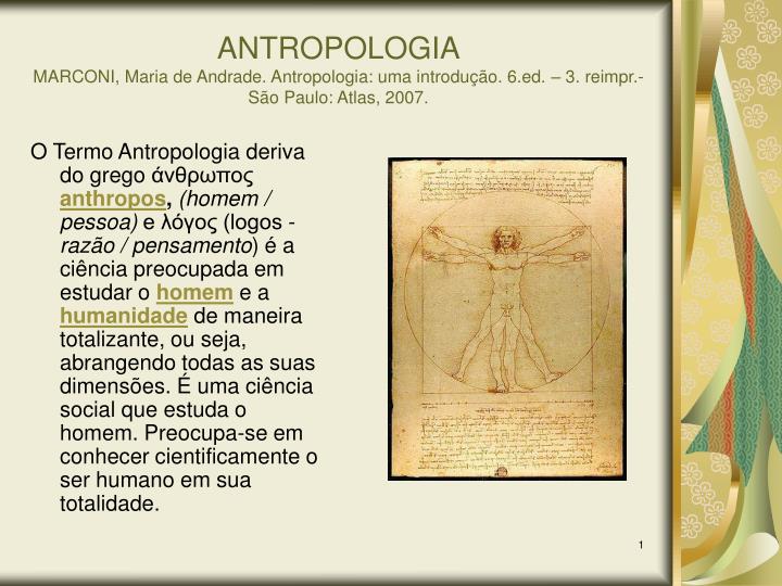 antropologia marconi maria de andrade antropologia uma introdu o 6 ed 3 reimpr s o paulo atlas 2007