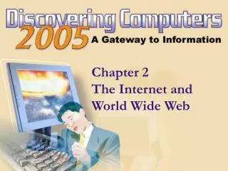 Chapter 2 The Internet and World Wide Web