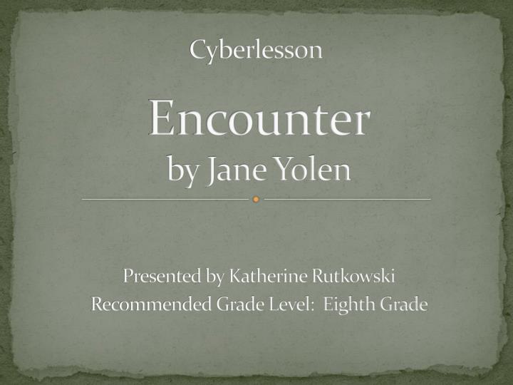 encounter by jane yolen