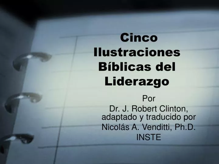 PPT - Cinco Ilustraciones Bíblicas Del Liderazgo PowerPoint ...