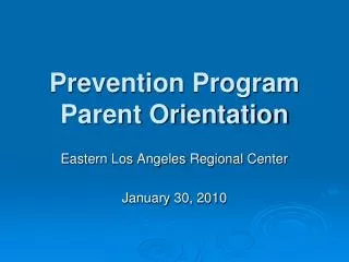 Prevention Program Parent Orientation