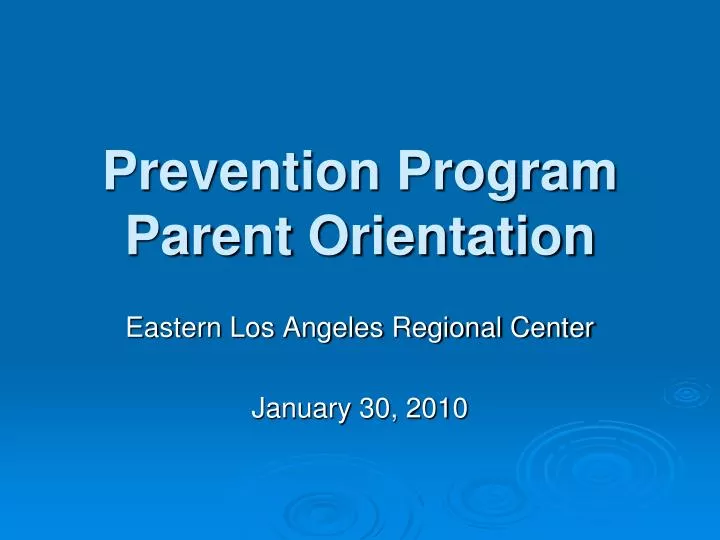 prevention program parent orientation