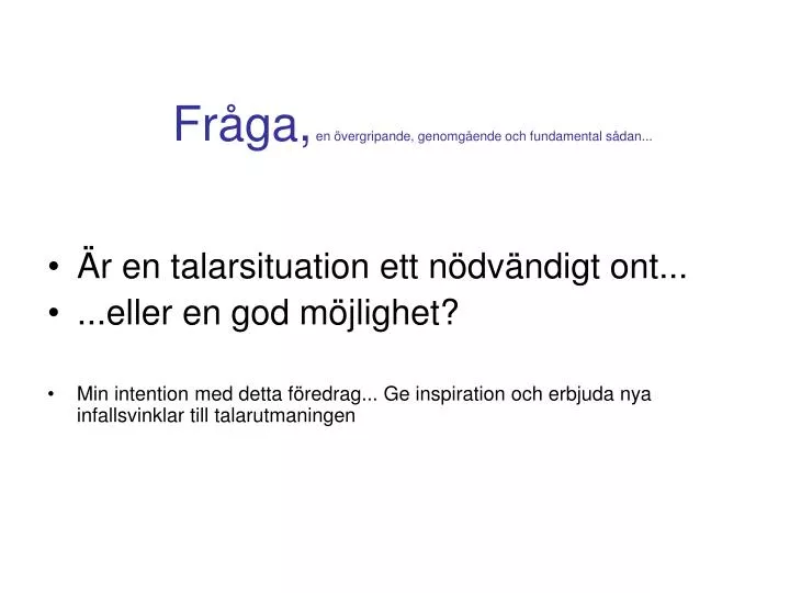 fr ga en vergripande genomg ende och fundamental s dan