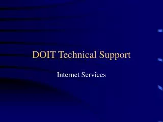 DOIT Technical Support