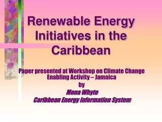 Renewable Energy Initiatives in the Caribbean