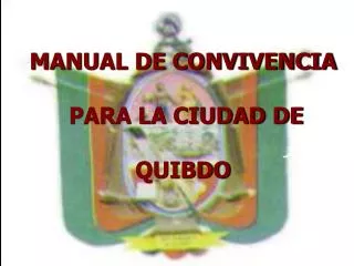 MANUAL DE CONVIVENCIA PARA LA CIUDAD DE QUIBDO