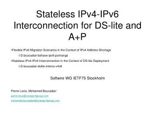 Stateless IPv4-IPv6 Interconnection for DS-lite and A+P
