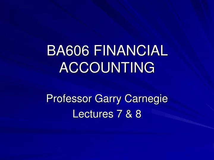 ba606 financial accounting
