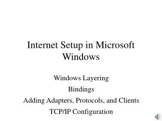 Internet Setup in Microsoft Windows