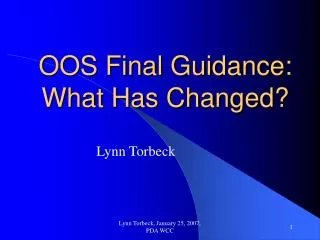 OOS Final Guidance: What Has Changed?