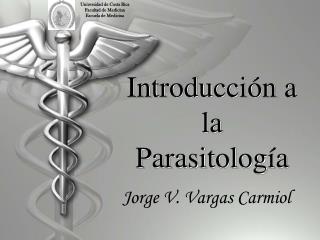 Introducci ón a la Parasitología