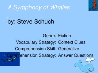 A Symphony of Whales by: Steve Schuch