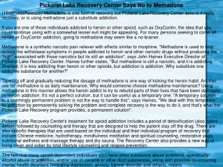 Pickerel Lake Recovery Center Says No to Methadone