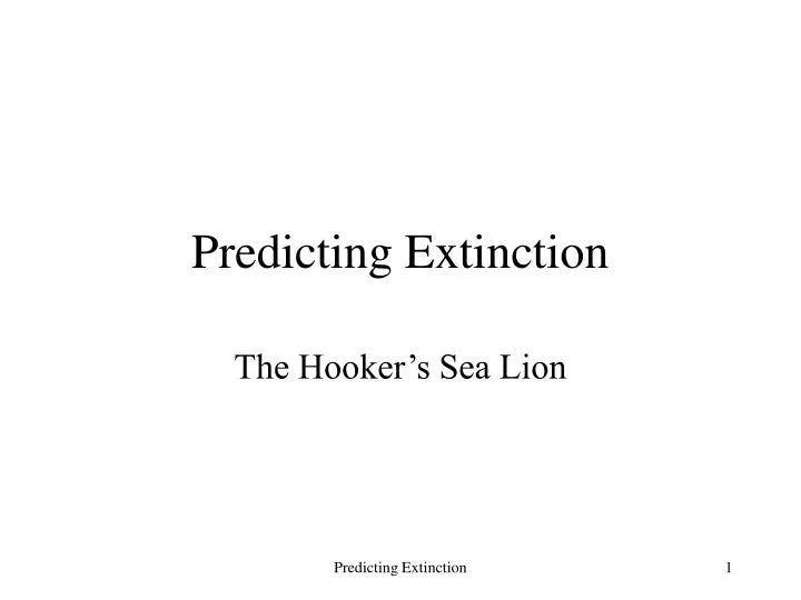 predicting extinction