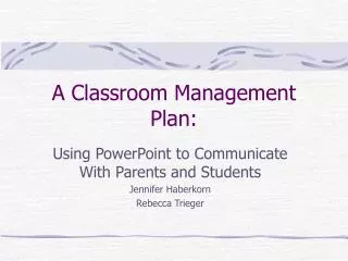 A Classroom Management Plan: