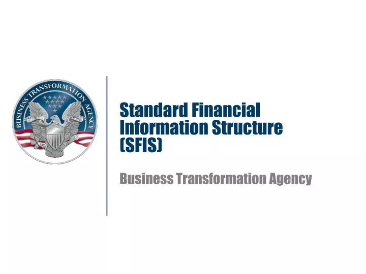 standard financial information structure sfis business transformation agency