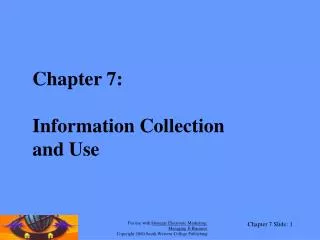 Chapter 7: Information Collection and Use