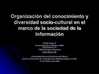Organización del conocimiento y diversidad socio-cultural en el marco de la sociedad de la información