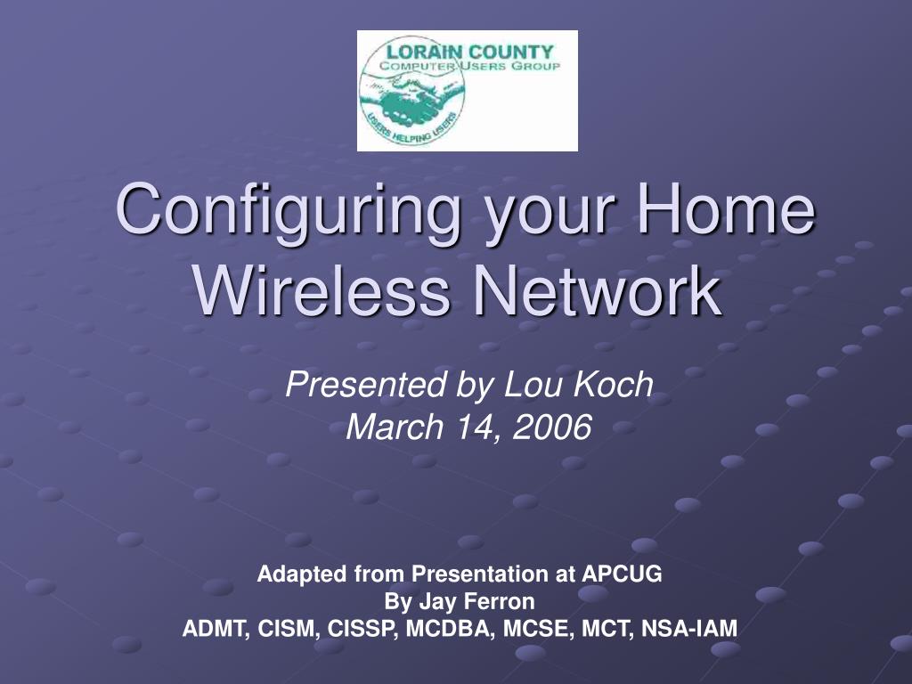 PPT - Configuring your Home Wireless Network PowerPoint Presentation ...