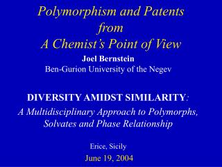 Polymorphism and Patents from A Chemist’s Point of View