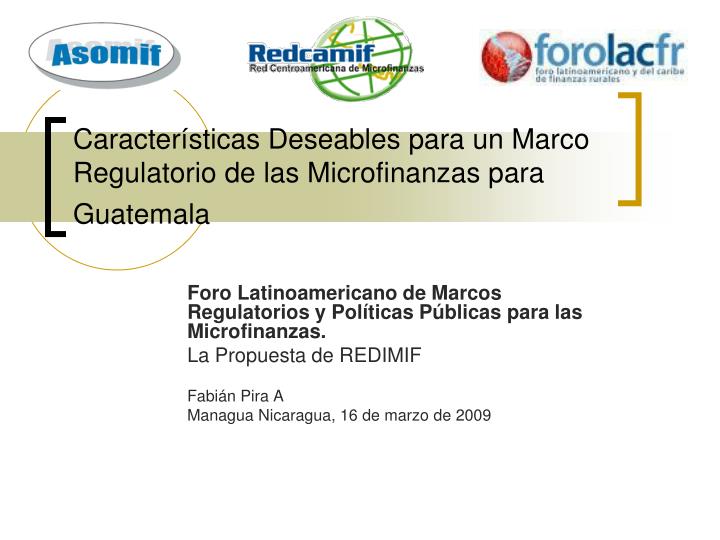 caracter sticas deseables para un marco regulatorio de las microfinanzas para guatemala