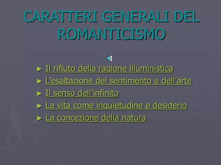 caratteri generali del romanticismo