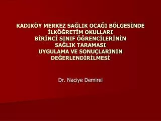 Dr. Naciye Demirel