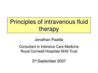 Principles of intravenous fluid therapy