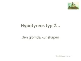 Hypotyreos typ 2...
