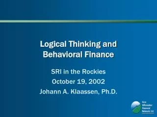 Logical Thinking and Behavioral Finance