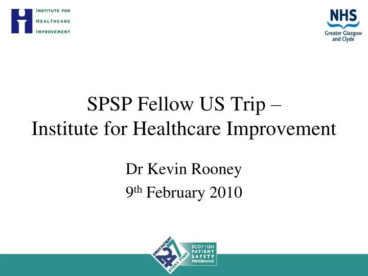 spsp fellow us trip institute for healthcare improvement