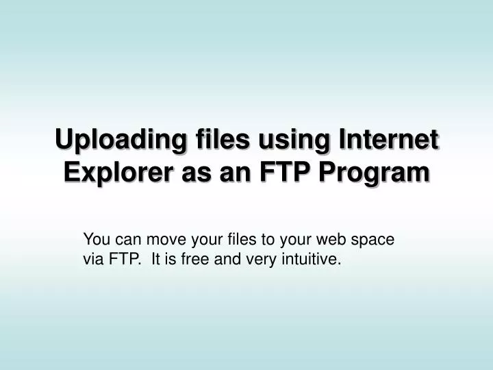 uploading files using internet explorer as an ftp program