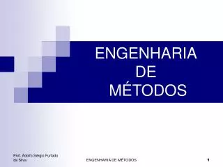 ENGENHARIA DE MÉTODOS