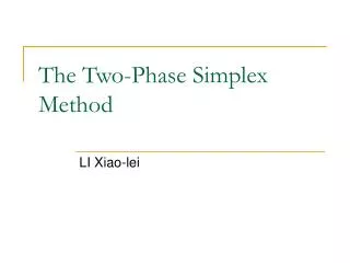 The Two-Phase Simplex Method