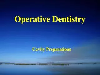 Operative Dentistry