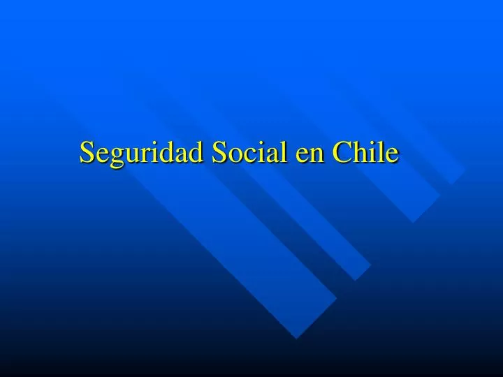 seguridad social en chile