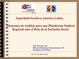 Abg. Marcela León Directora Relaciones Internacionales ASI Presidenta ASI-Táchira