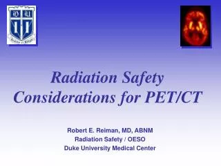 Radiation Safety Considerations for PET/CT