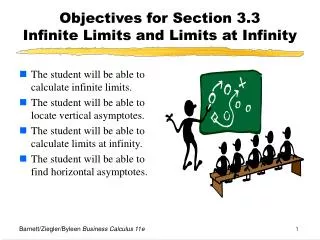 Objectives for Section 3.3 Infinite Limits and Limits at Infinity