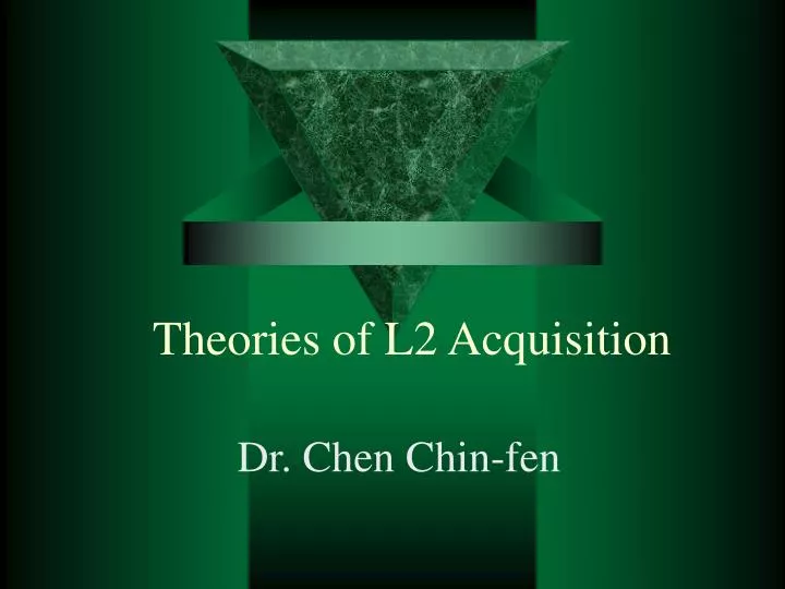 theories of l2 acquisition