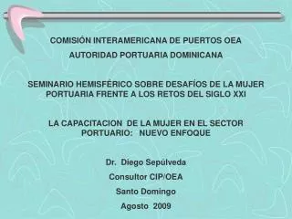 COMISIÓN INTERAMERICANA DE PUERTOS OEA AUTORIDAD PORTUARIA DOMINICANA