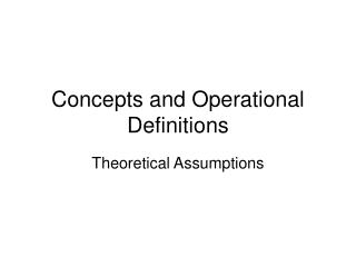 Concepts and Operational Definitions