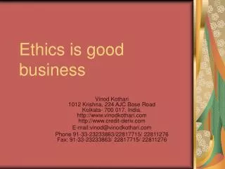 Ethics is good business