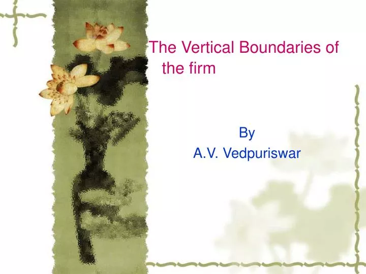 the vertical boundaries of the firm